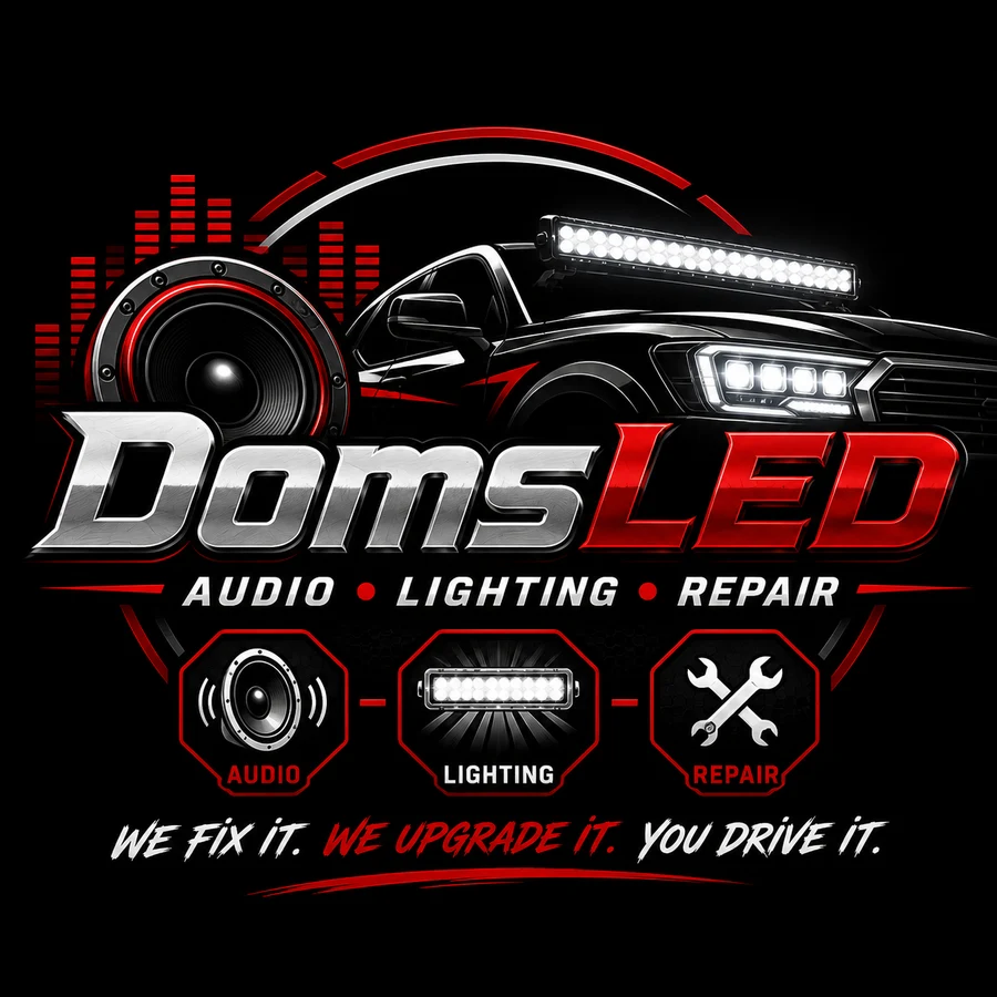 DomsLED: audio, lighting, repair. We fix it. We upgrade it. You drive it.